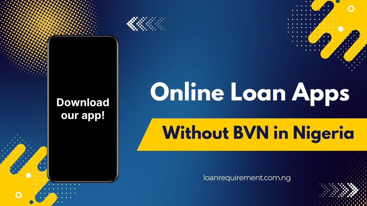 Online-Loan-Apps-Without-BVN-in-Nigeria