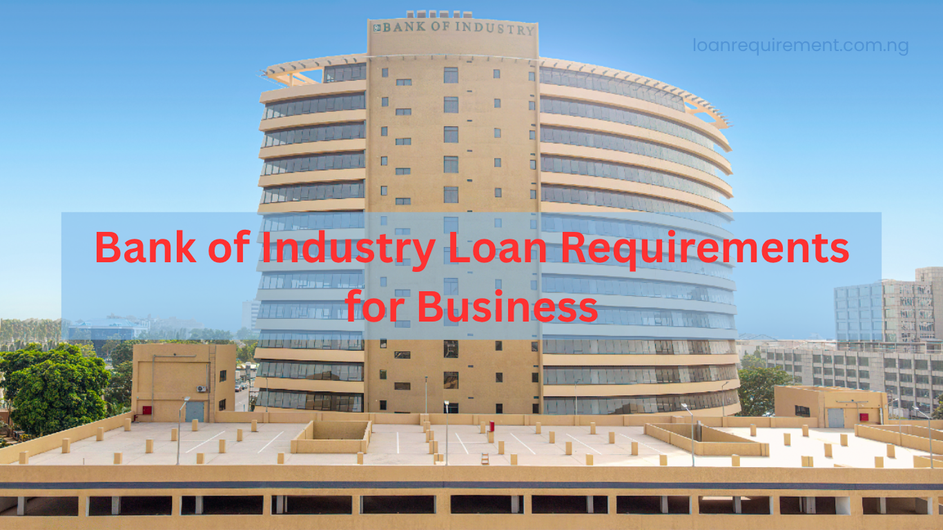 Bank-of-Industry-Loan-Requirements-for-Business